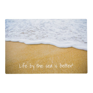 Life by the Sea Beach Sand and Text Placemat