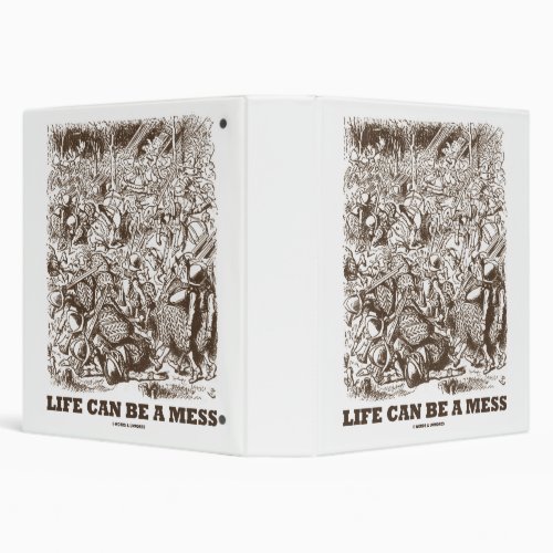 Life Can Be A Mess Wonderland Looking Glass Humor 3 Ring Binder