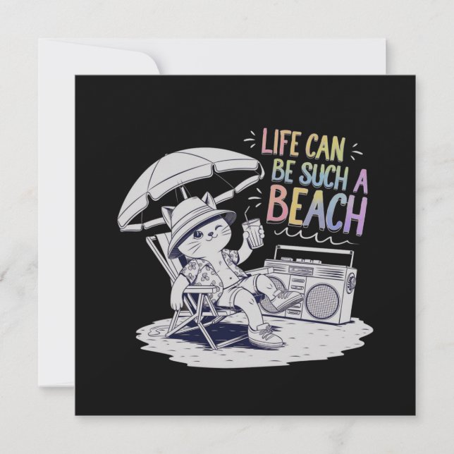 Life Can Be Such a Beach: Fun and Relaxed Life Invitation (Front)