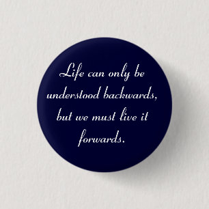 Life can be understood Flair Pinback Button
