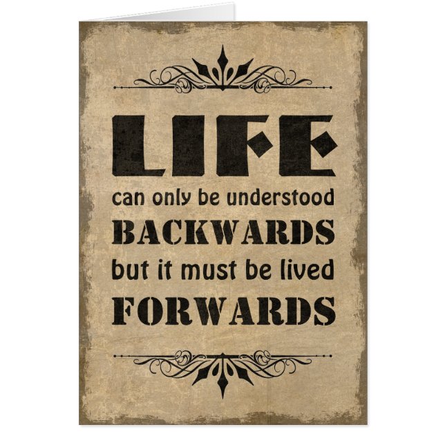Life can only be understood backwards... cards (Front)