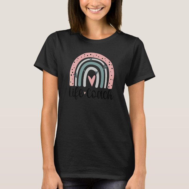 Life Coach Rainbow Life Coaching T-Shirt (Front)