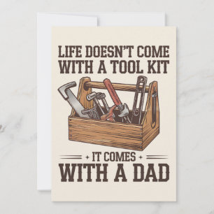 Life Doesnt Come With A Tool Kit It Comes With Dad Holiday Card