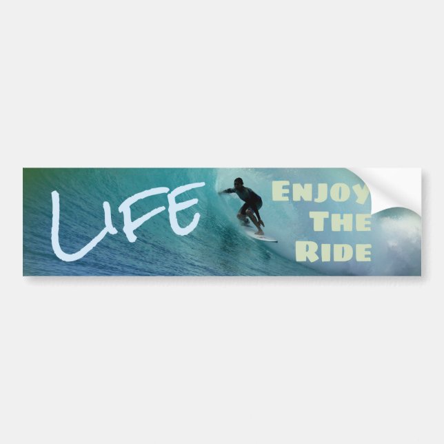 Life - Enjoy The Ride Surfer Bumper Sticker (Front)