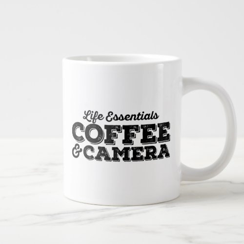Life Essentials Coffee and Camera Photographer Giant Coffee Mug