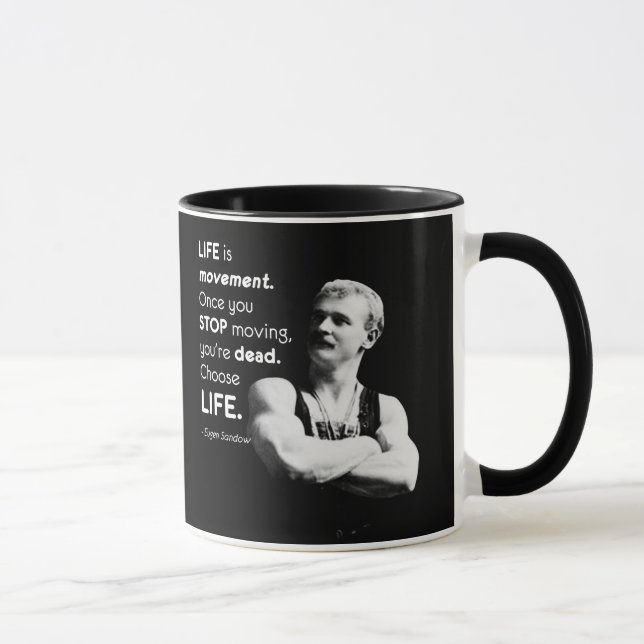 Life - Eugen Sandow Bodybuilding Motivational Mug (Right)