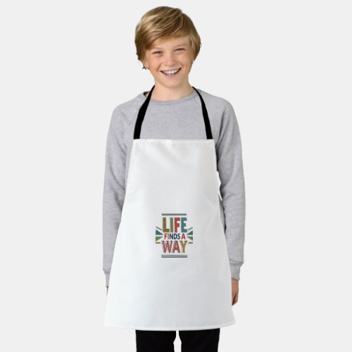 Life Finds a Way Apron
