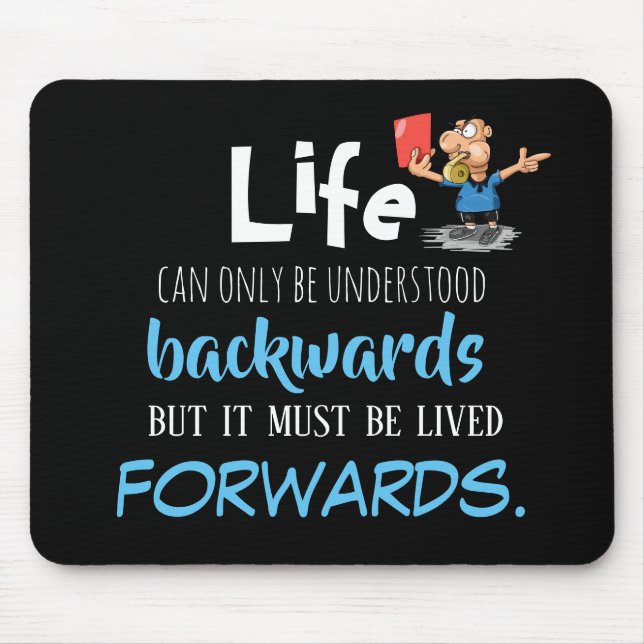 Life Forward Mousepad (Front)