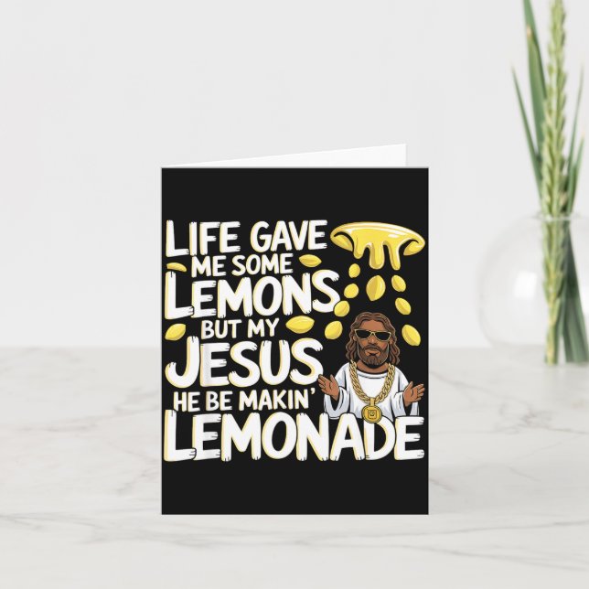 Life Gave Some Lemons Jesus Faith Design Card (Front)