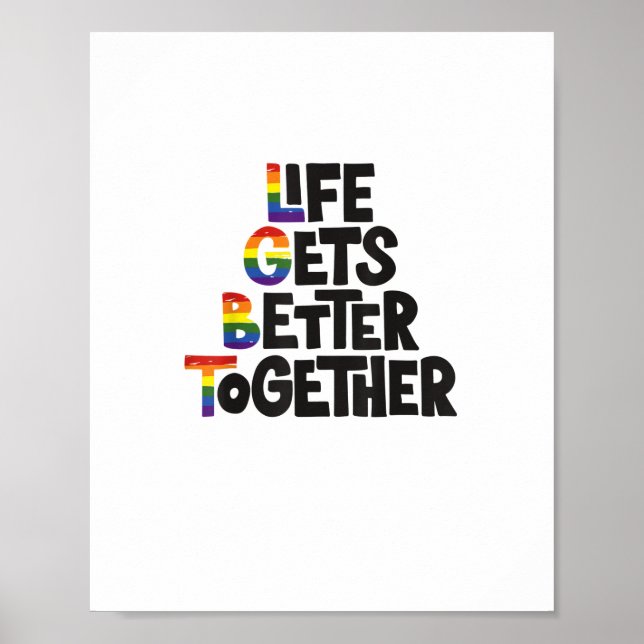 Life Gets Better Together Light Colors Inspiration Poster (Front)