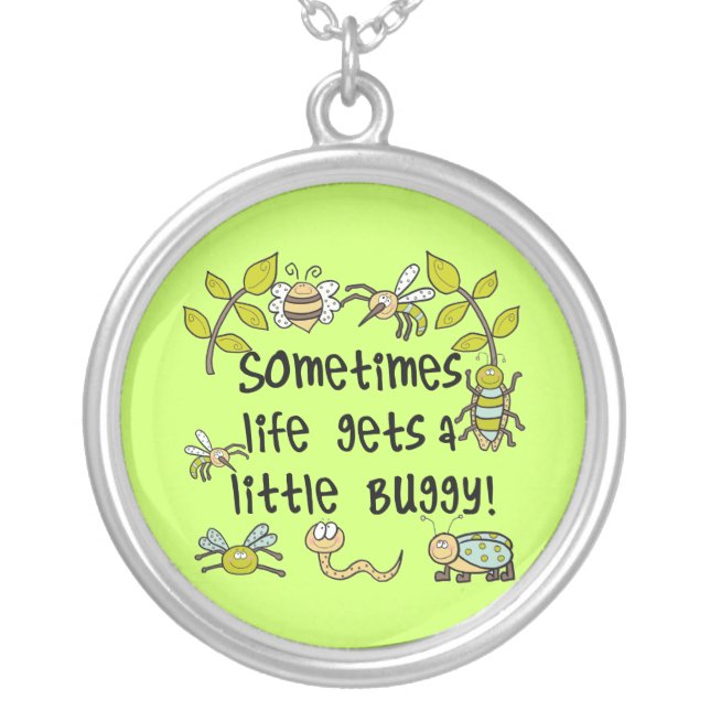 Life Gets Buggy Silver Plated Necklace (Front)