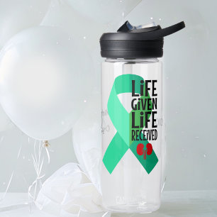 Life Given Life Received Kidney Transplant Water Bottle