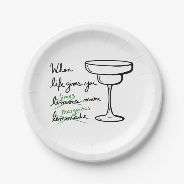 Life Gives You Lemons Get Limes Make Margaritas Paper Plates (Front)