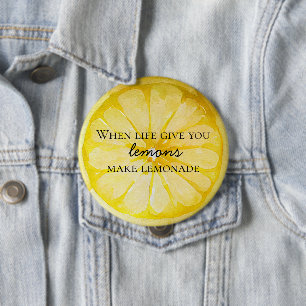 Life Gives You Lemons Quote Button