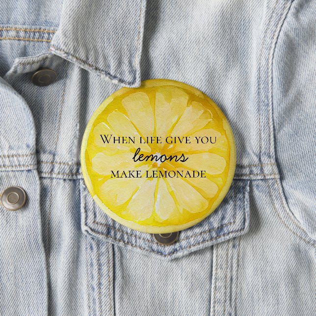 Life Gives You Lemons Quote Button (In Situ)
