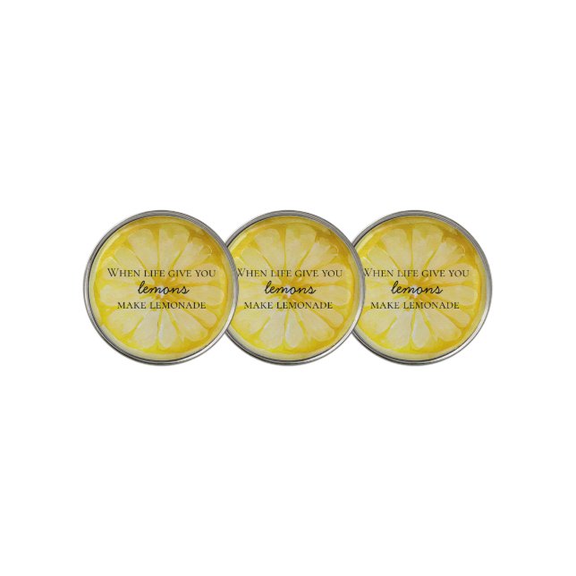 Life Gives You Lemons Quote Golf Ball Marker (3 Up)