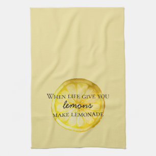 Life Gives You Lemons Quote Kitchen Towel