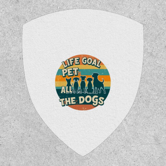 Life Goal Pet All The Dogs Copy Patch (Front)