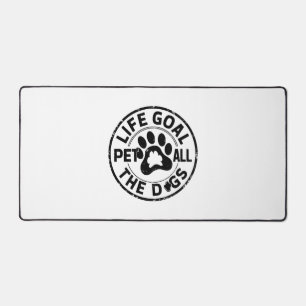 Life Goal Pet All The Dogs Desk Mat