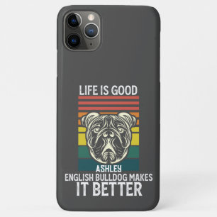Life Good With English Bulldog Retro Vintage iPhone 11 Pro Max Case