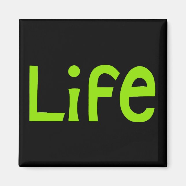 LIFE Green Magnet (Front)