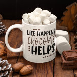 Life Happens Chocolate Helps Funny Quote Coffee Mug<br><div class="desc">Funny quote when you enjoy your cuppa with this uplifting design with typography Life Happens Chocolate Helps in a mix of black and brown with a heart and small square motifs.</div>