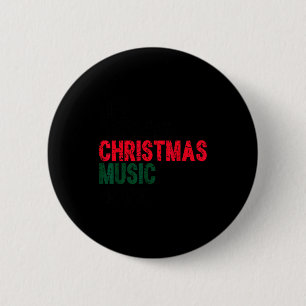 Life Happens Christmas Music Helps Funny Holiday Q Button