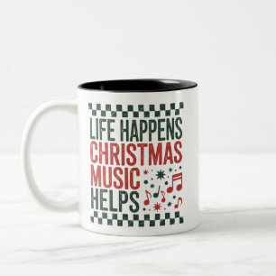 Life Happens Christmas Music Helps Funny Retro Two-Tone Coffee Mug