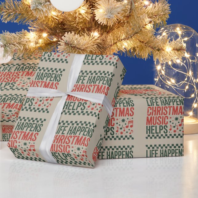 Life Happens Christmas Music Helps Funny Retro  Wrapping Paper (Holidays)