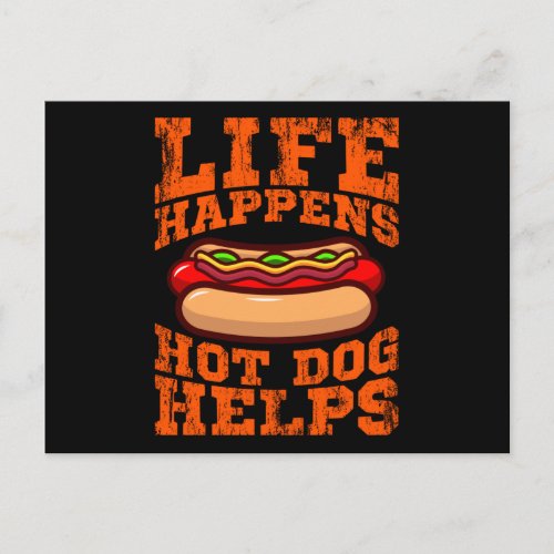 LIFE HAPPENS HOT DOG HELPS Hot Dog Eating Contest Postcard