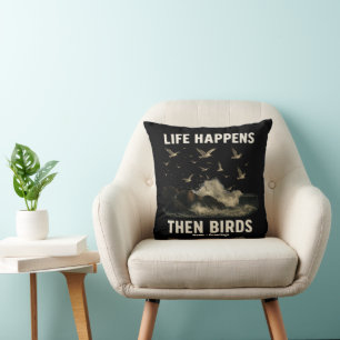 Life Happens Then Birds Funny Seagull Quote Nature Throw Pillow