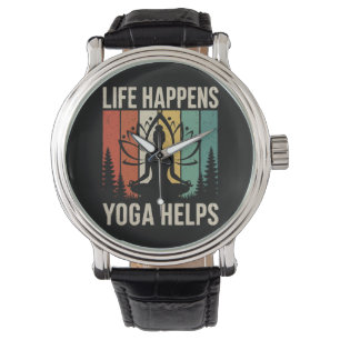 Life Happens Yoga Helps Watch