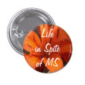 Life in Spite of MS Small Button