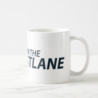 Life in the Fast Lane Mug