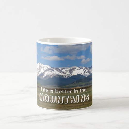 Life in the Mountains Coffee Mug