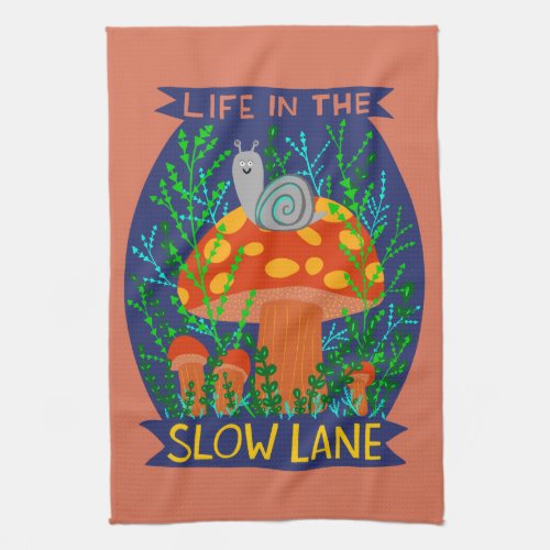 Life in the Slow Lane Cute Snail Mushroom Kitchen Towel