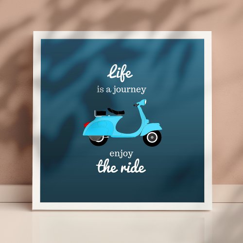 Life Inspirational Quote Blue Ombre Poster