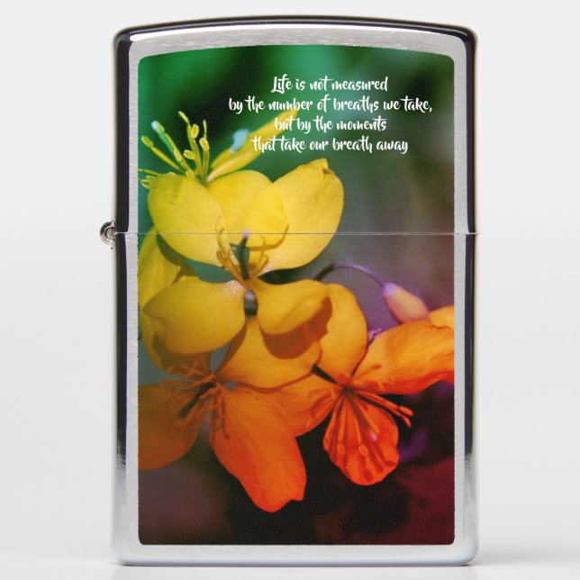 Life Inspirational Quote Flowers Abstract  Zippo Lighter (Front)