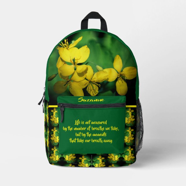 Life Inspirational Quote Flowers Personalized Printed Backpack (Front)