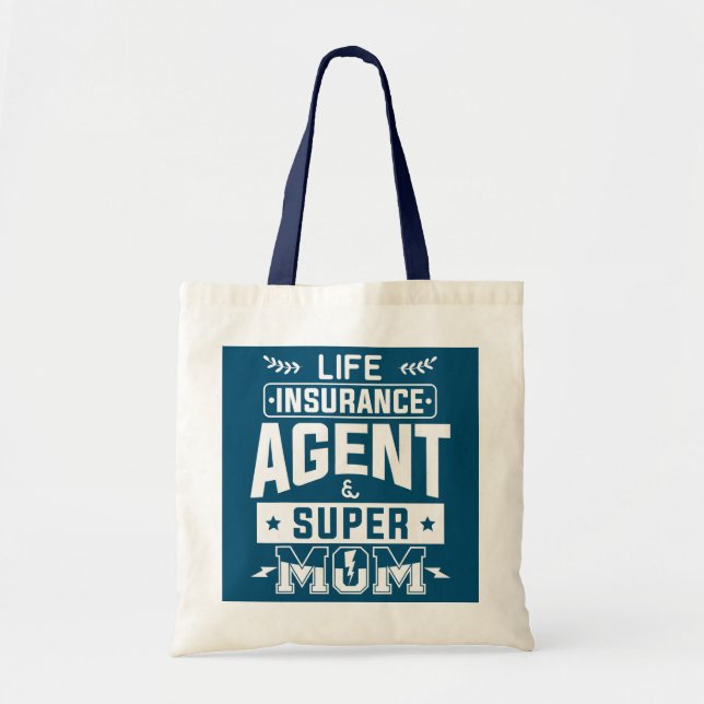 Life Insurance Agent And Super Mom Actuarial Tote Bag (Front)