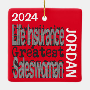 Life Insurance Saleswoman Extraordinaire CUSTOM Ceramic Ornament
