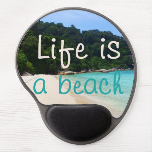 Life is a Beach Gel Mouse Pad