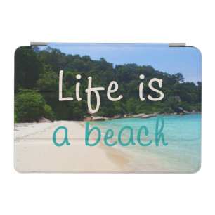 Life is a Beach iPad Mini Cover