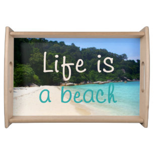 Life is a Beach Serving Tray