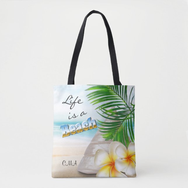 Life is a Beach - Tropical Tote Bag (Front)