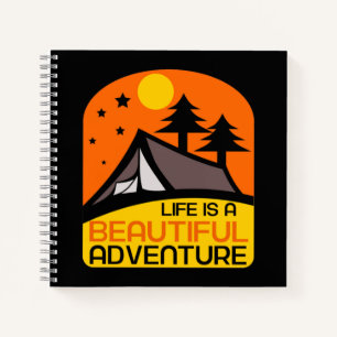 Life is A Beautiful Adventure Camping Notebook