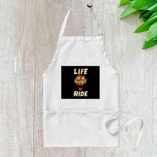 Life Is A Beautiful Ride Adult Apron (Creator Uploaded)