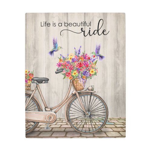 Life Is A Beautiful Ride Bicycle Hummingbirds Canv Metal Print