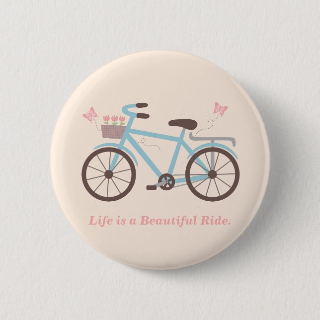 Life is a Beautiful Ride Bicycle Quote Button (Front)
