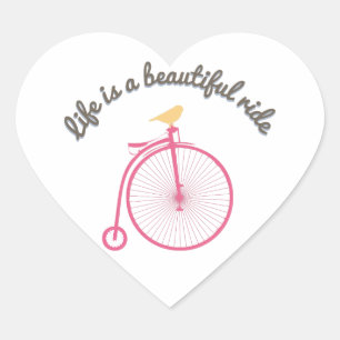 Life Is A Beautiful Ride Heart Sticker